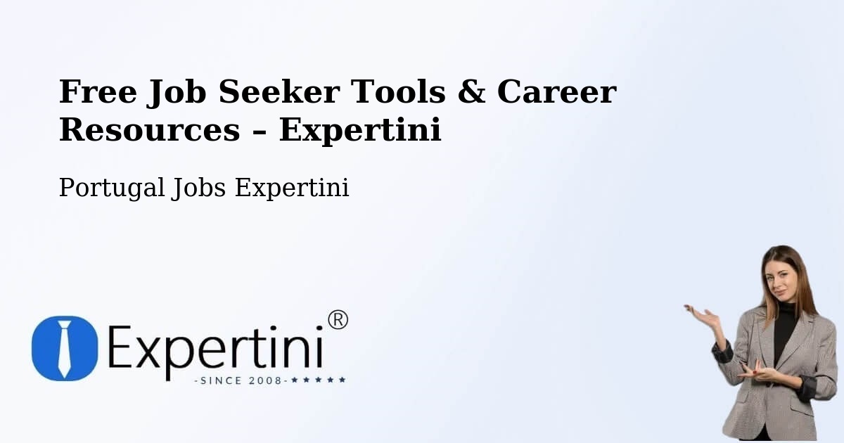 Free Job Seeker Tools & Career Resources – Algés - Algés, Portugal Jobs Expertini