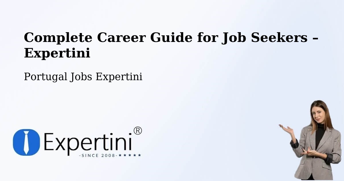 Career Guide for Job Seekers – Algés - Algés, Portugal Jobs Expertini