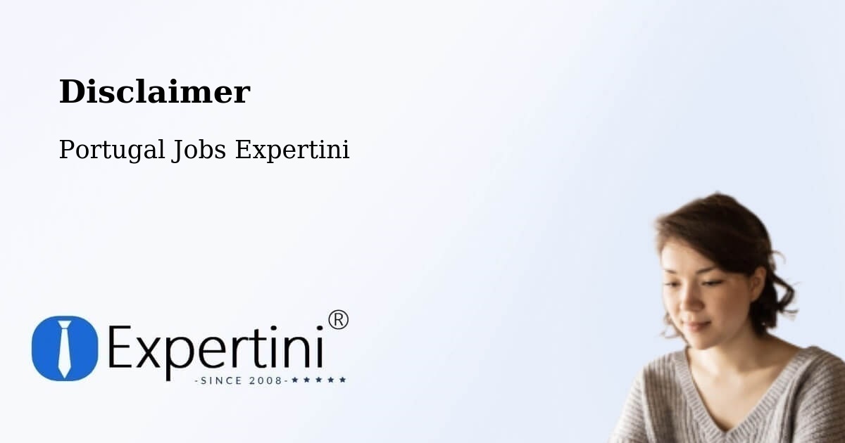 Disclaimer – Algés - Portugal Jobs Expertini
